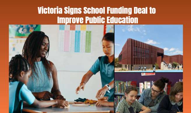 Victoria Signs School Funding Deal to Improve Public Education