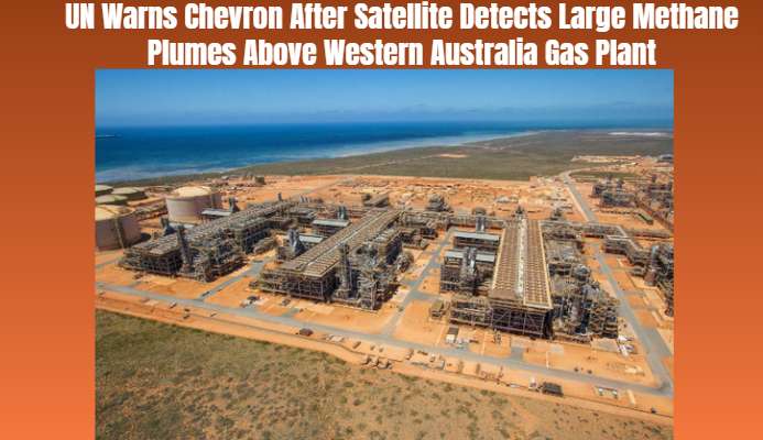 UN Warns Chevron After Satellite Detects Large Methane Plumes Above Western Australia Gas Plant - Barrow Island, WA