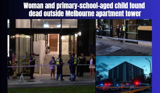 Woman and primary-school-aged child found dead outside Melbourne apartment tower