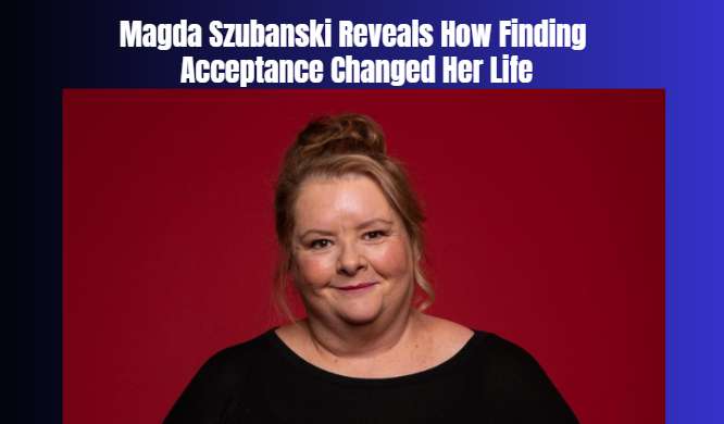 Magda Szubanski Reveals How Finding Acceptance Changed Her Life