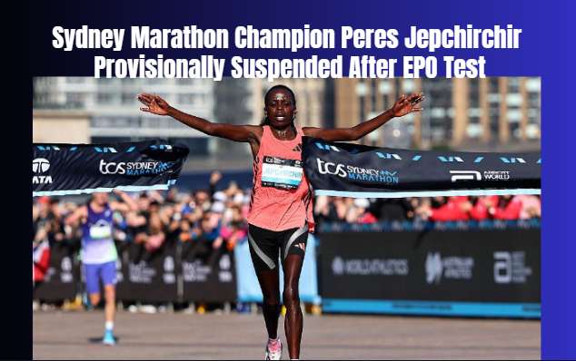 Sydney Marathon Champion Peres Jepchirchir Provisionally Suspended After EPO Test