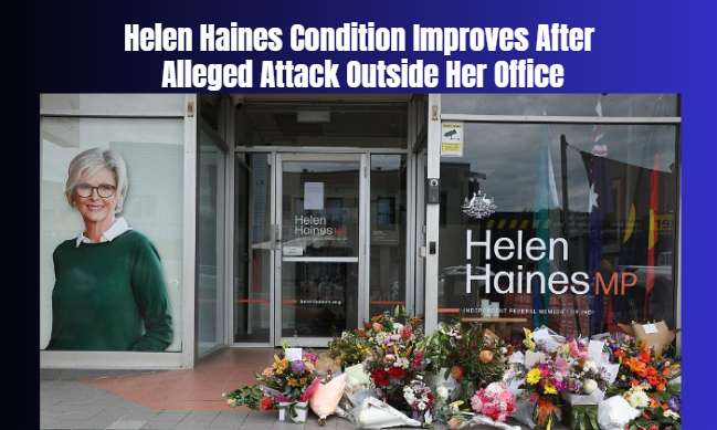 Helen Haines Condition Improves After Alleged Attack Outside Her Office