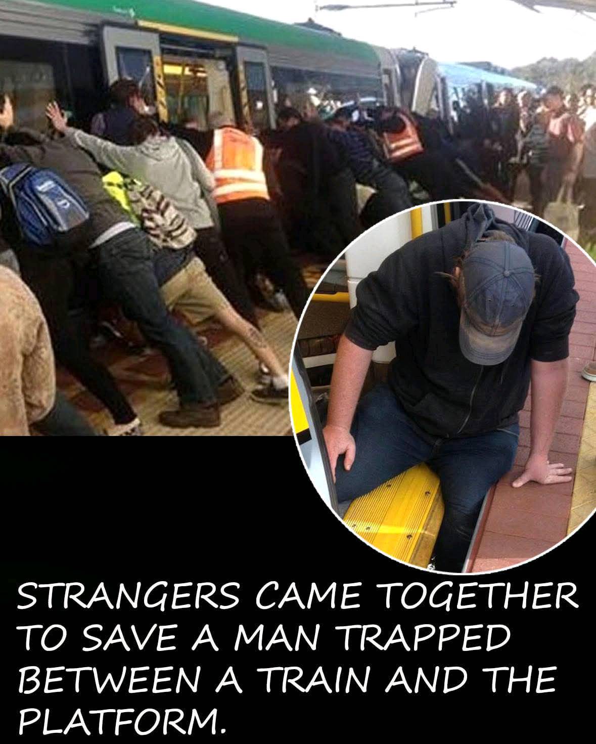 Strangers came together to save a man trapped between a train and the platform.