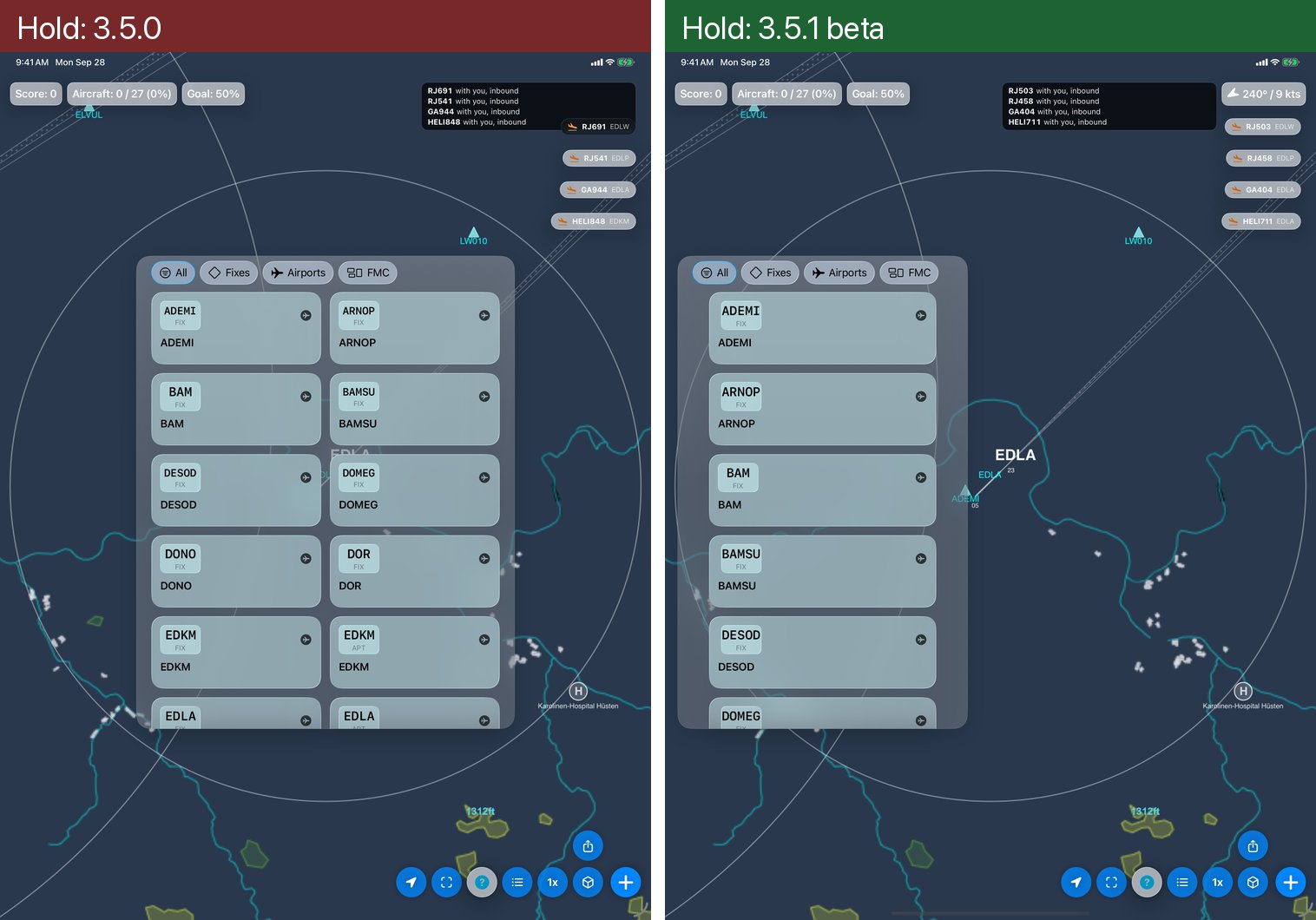 Hold picker. In 3.5.0 a wide two-column grid covered the middle of the radar. In 3.5.1 it is one column at the left edge, so the fixes and traffic behind it stay visible.