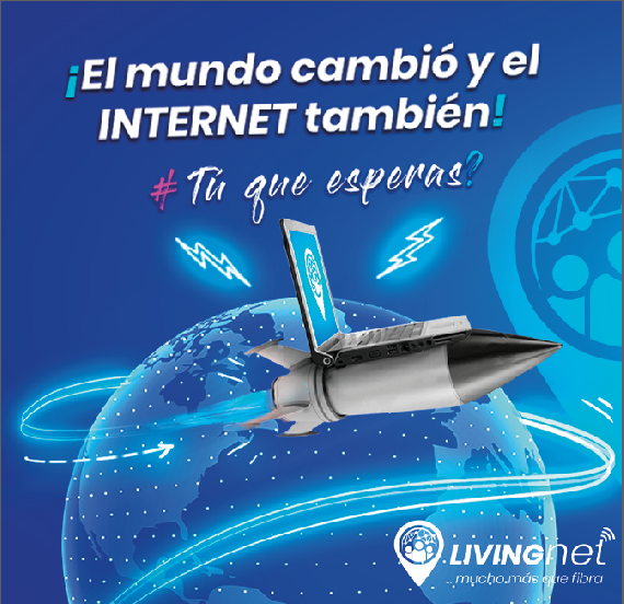 el mundo cambio y el internet tambien LIVINGnet