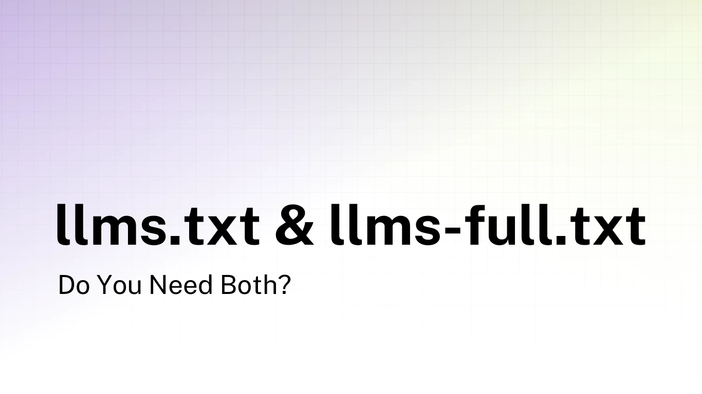 Comparison of llms.txt and llms-full.txt files