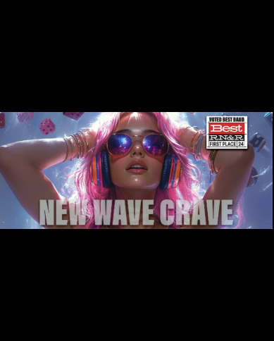 NEW WAVE CRAVE