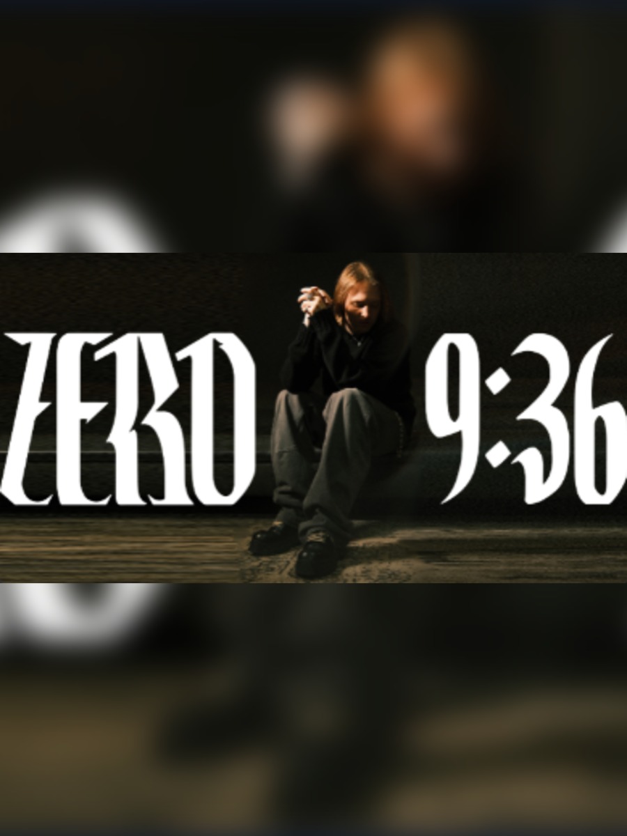 Zero 9:36