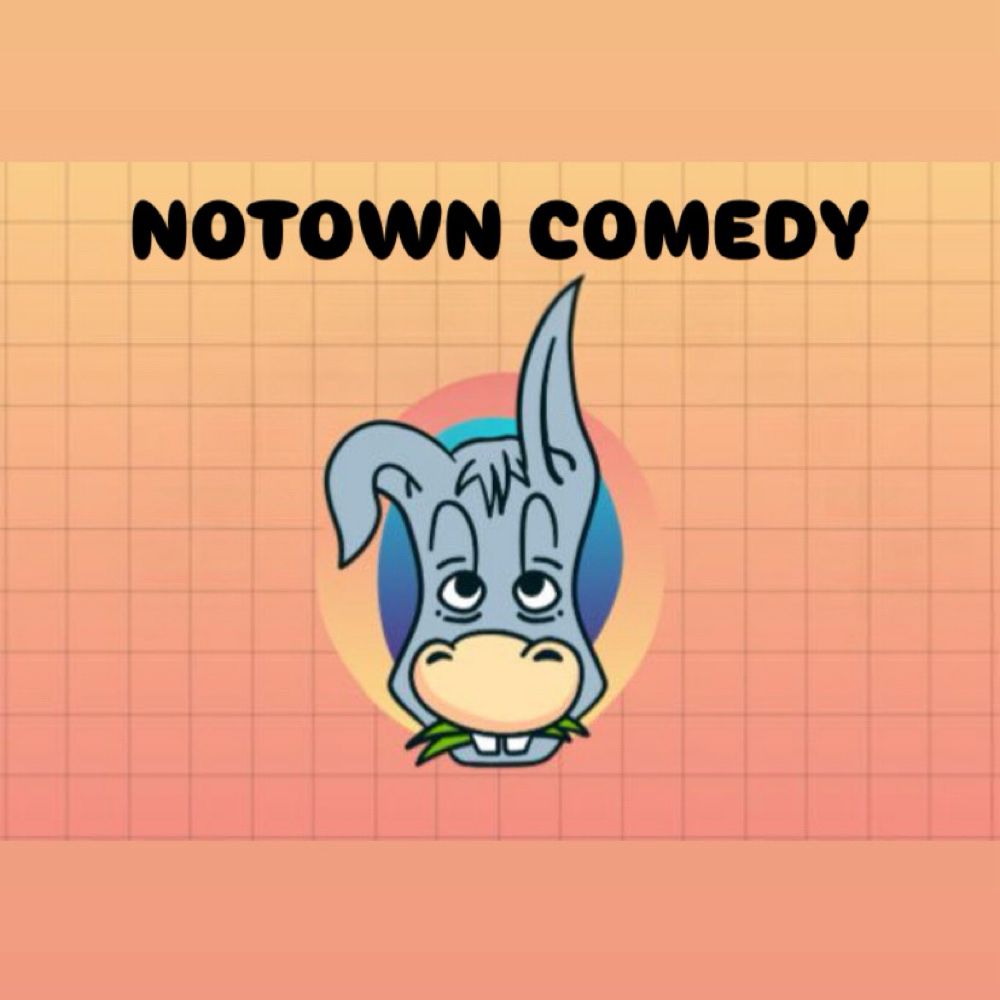 NOTOWN COMEDY