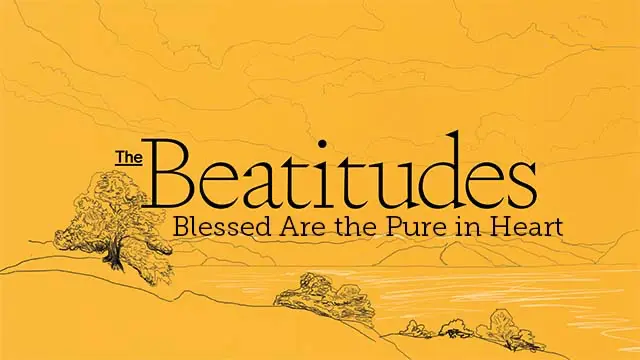 A simple illustration of a mountain with some trees on it. "The Beatitudes: Blessed Are the Pure in Heart" is written, too.