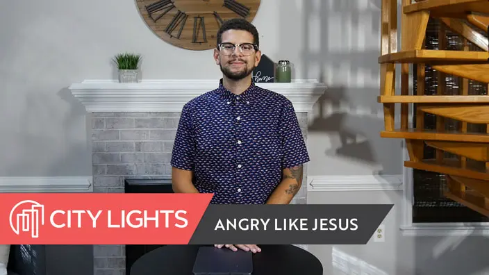 Cover image of the Angry Like Jesus message.