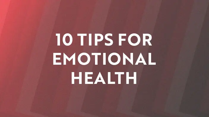 Graphic for the 10 Tips for Emotional Health series