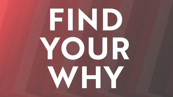 Graphic for the Find Your Why series