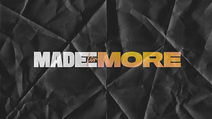 Graphic for the Made for More series