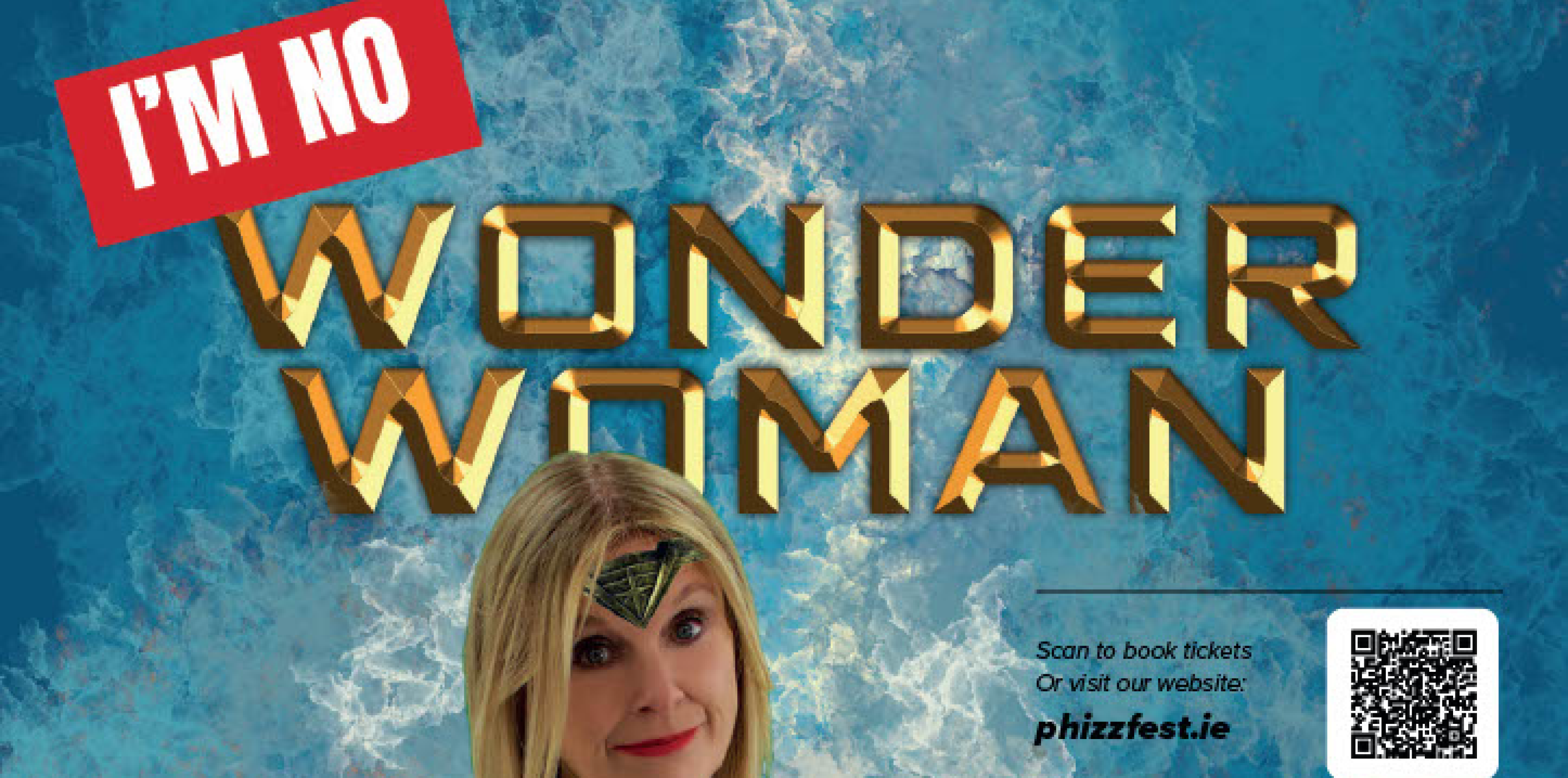 I'm No Wonder Woman | Sinead Culbert