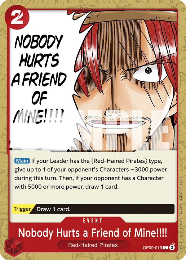 Nobody Hurts a Friend of Mine!!!! (OP09-019)