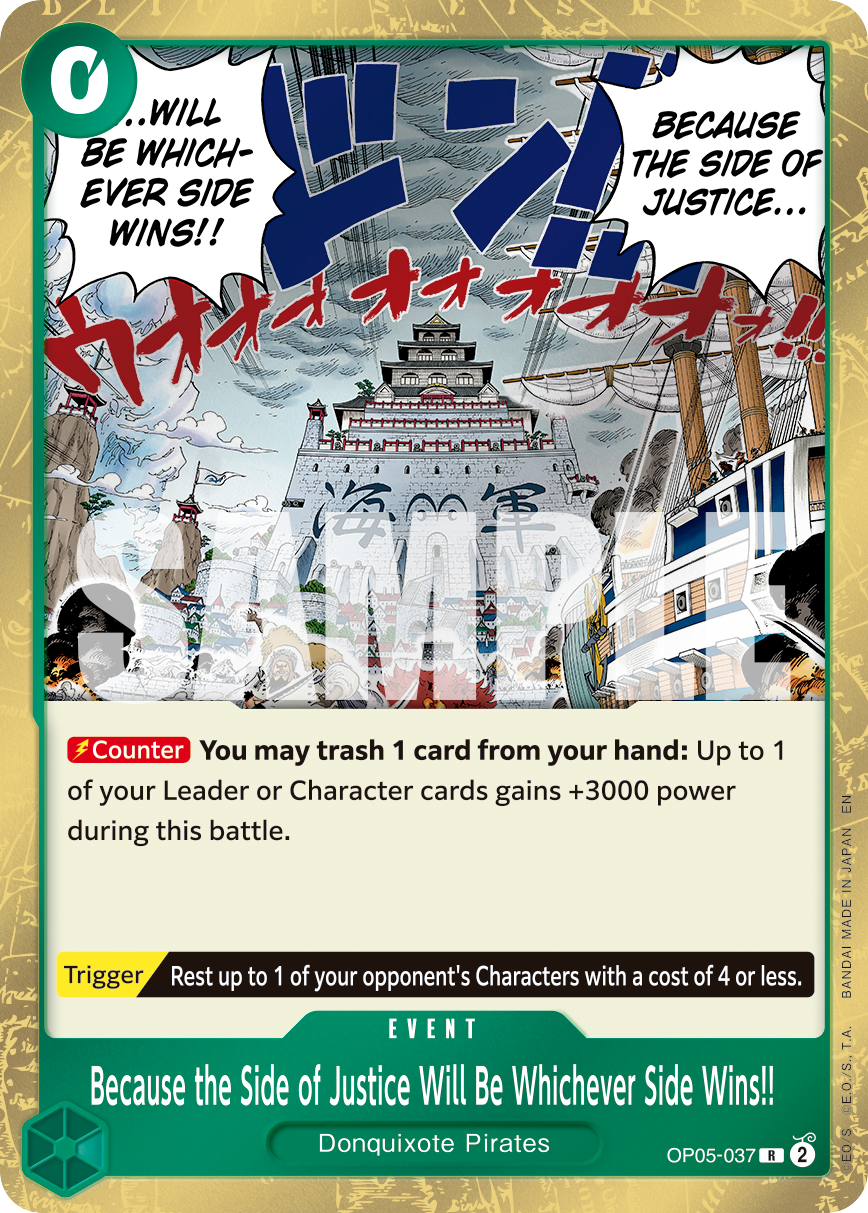 Because the Side of Justice Will Be Whichever Side Wins!! (OP05-037_r1)