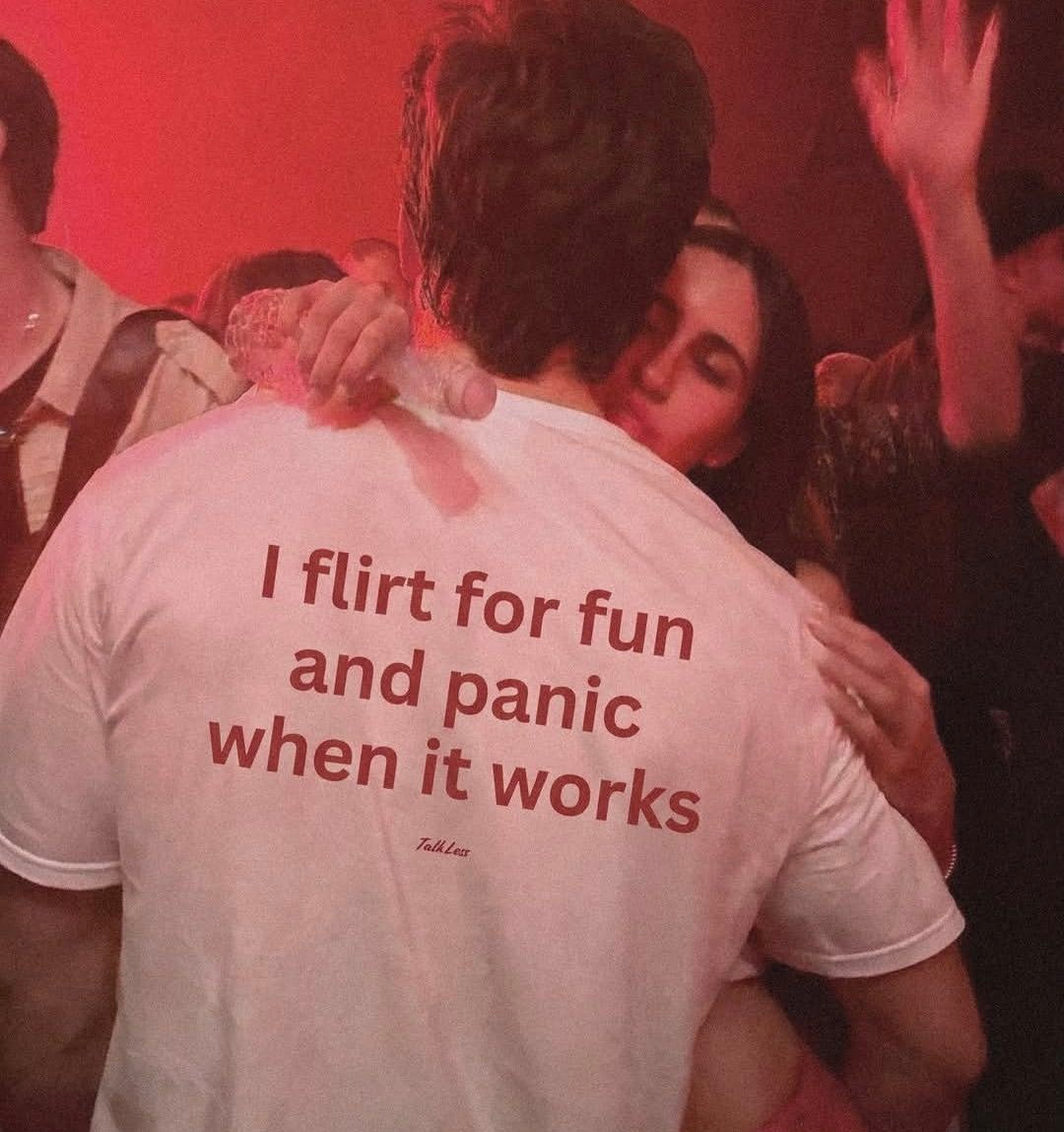 I flirt for fun