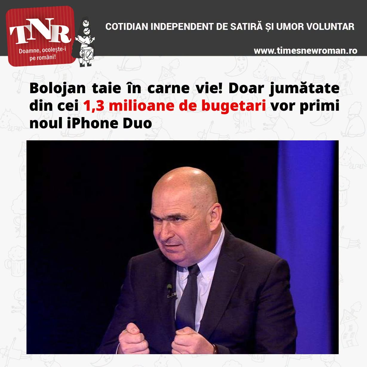 Bolojan taie in carne vie! Doar jumatate din cei 1.3 milioane de bugetari vor primit nou iPhone Duo