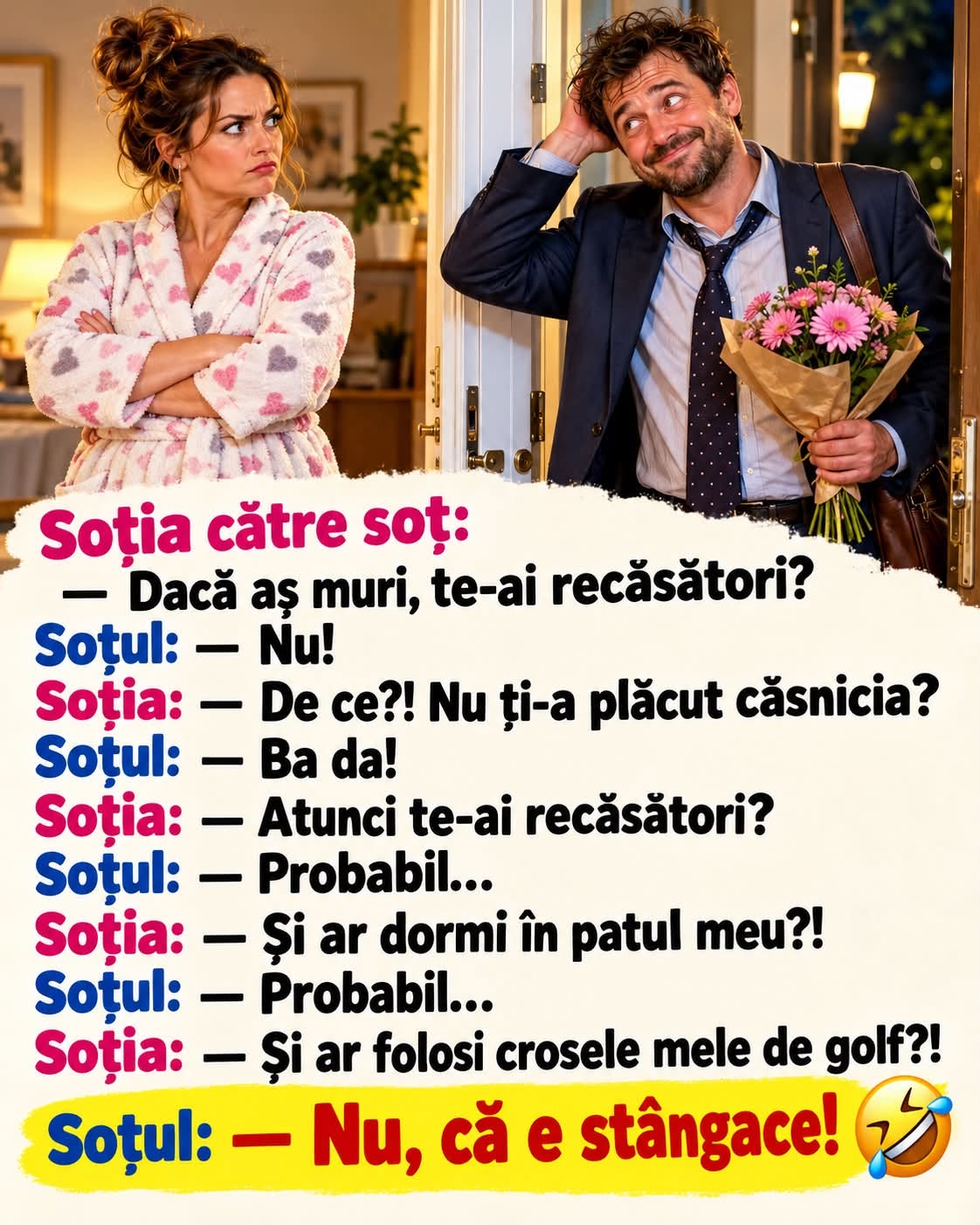 Soția către soț: Dacă aș muri, te-ai recăsători?