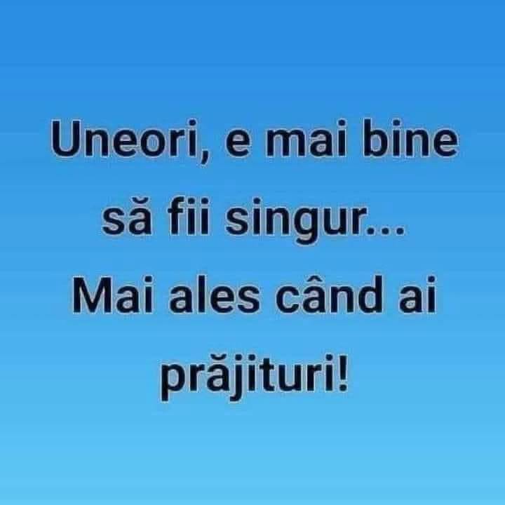 Uneori e mai bine să fii singur, mai ales când ai prăjituri
