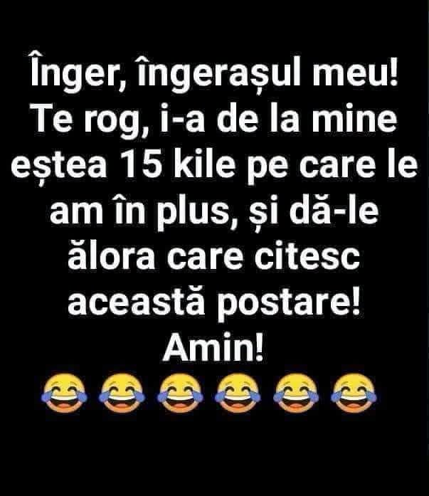 Îngerașul meu, ia de la mine 15 kile