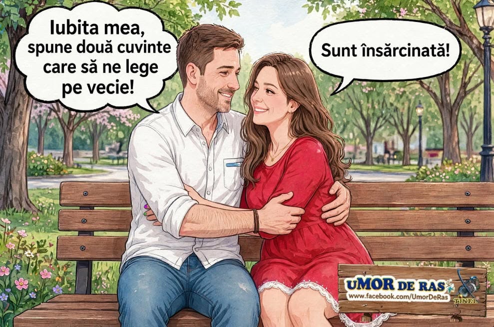 Iubita mea, spune două cuvinte care să ne lege pe vecie
