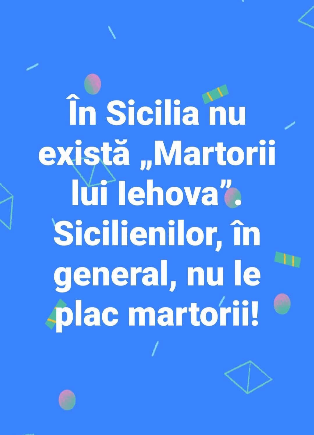 În Sicilia nu există Martorii lui Iehova