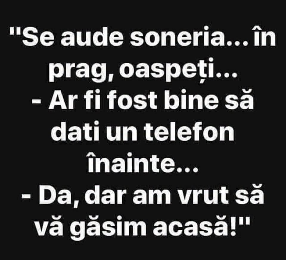 Se aude soneria... oaspeți nepoftiți