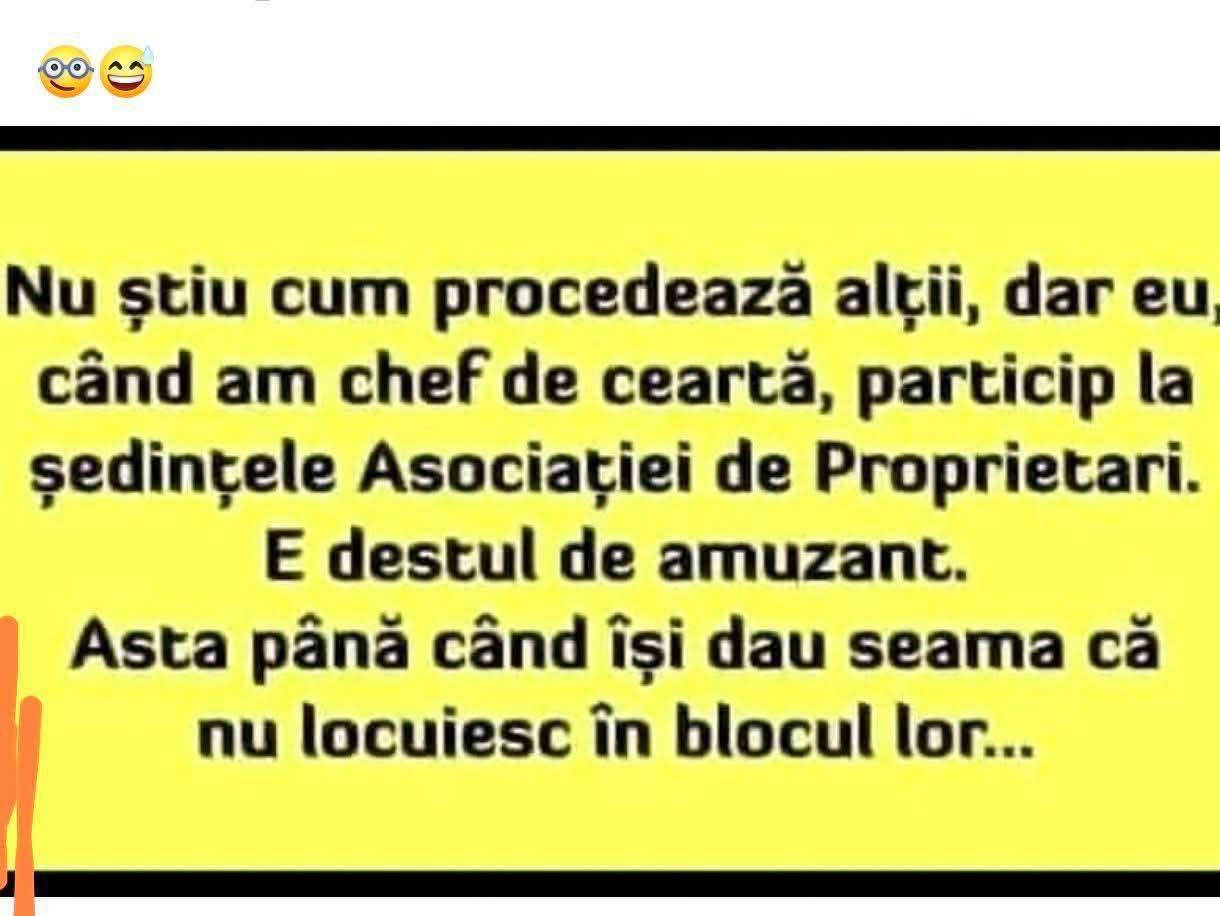 Când am chef de ceartă, merg la ședința Asociației de Proprietari