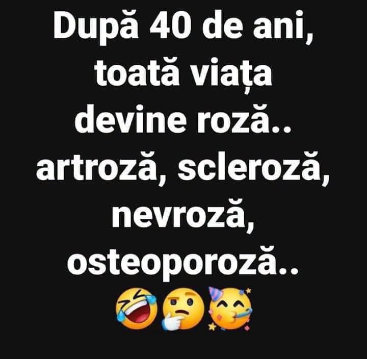 După 40 de ani, toată viața devine roză