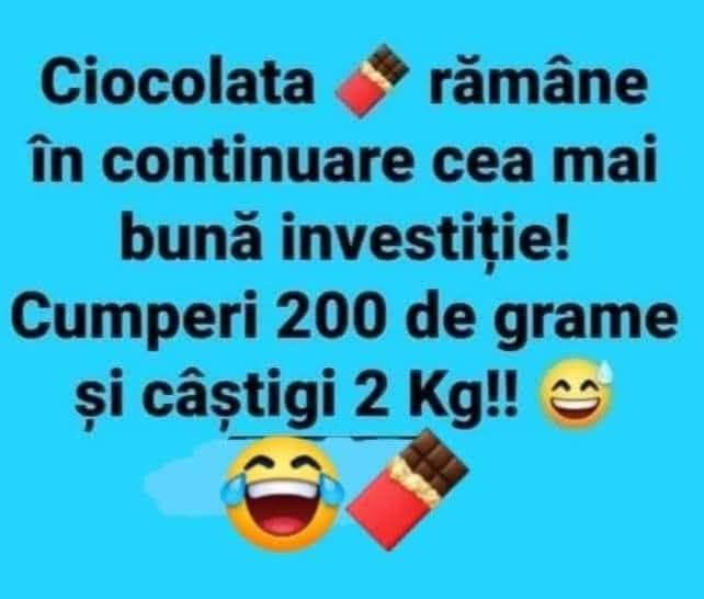Ciocolata, cea mai bună investiție: cumperi 200 de grame și câștigi 2 kg