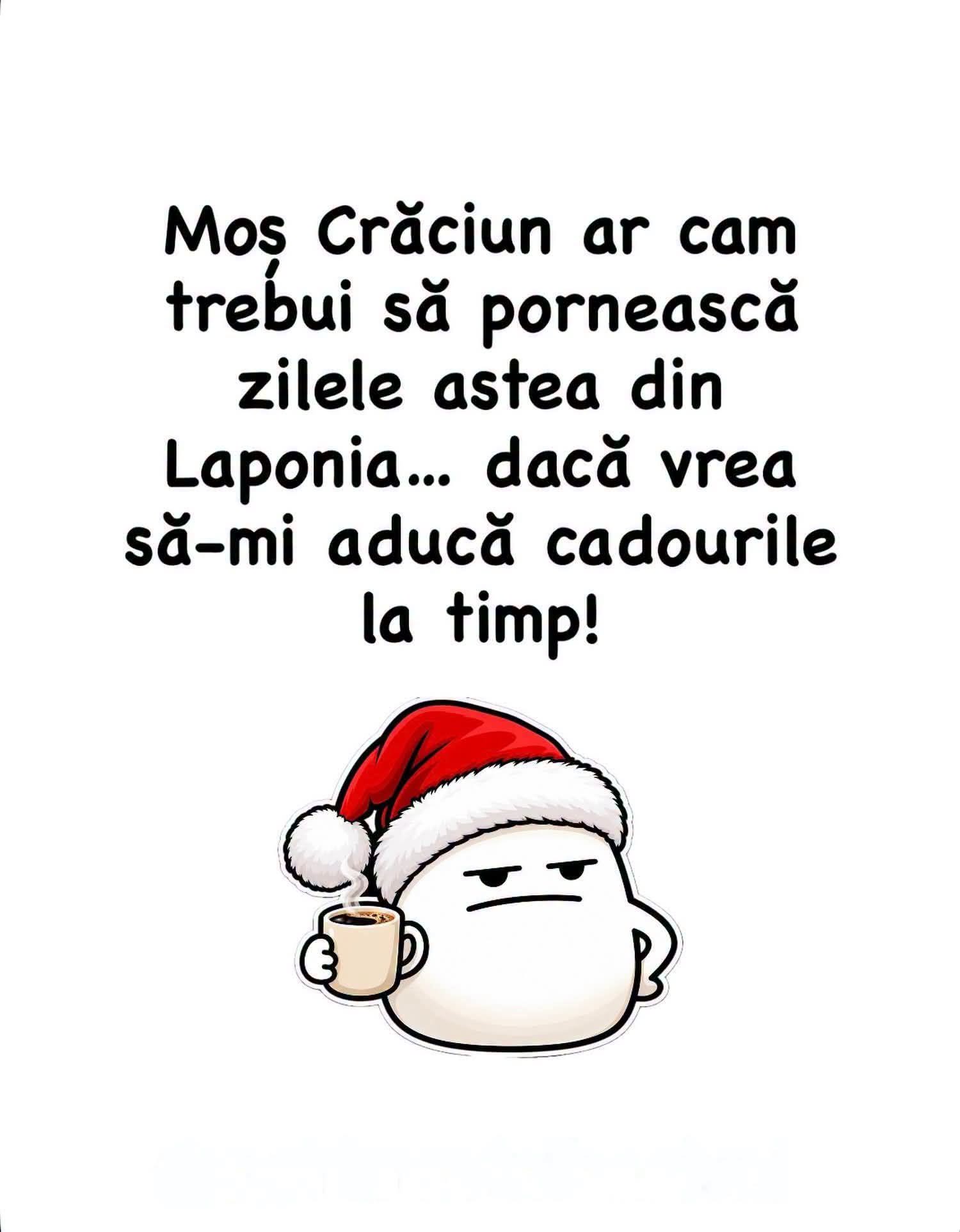 Moș Crăciun ar cam trebui să pornească din Laponia