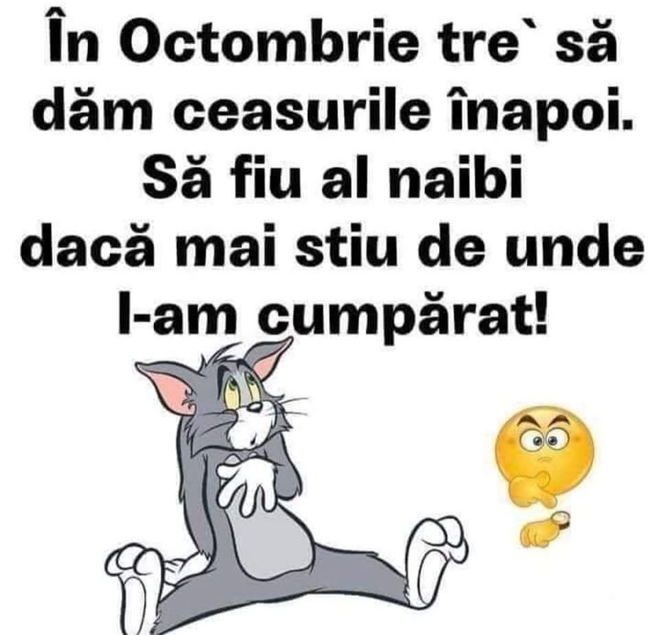 În octombrie dăm ceasurile înapoi, dar nu mai știu de unde l-am cumpărat