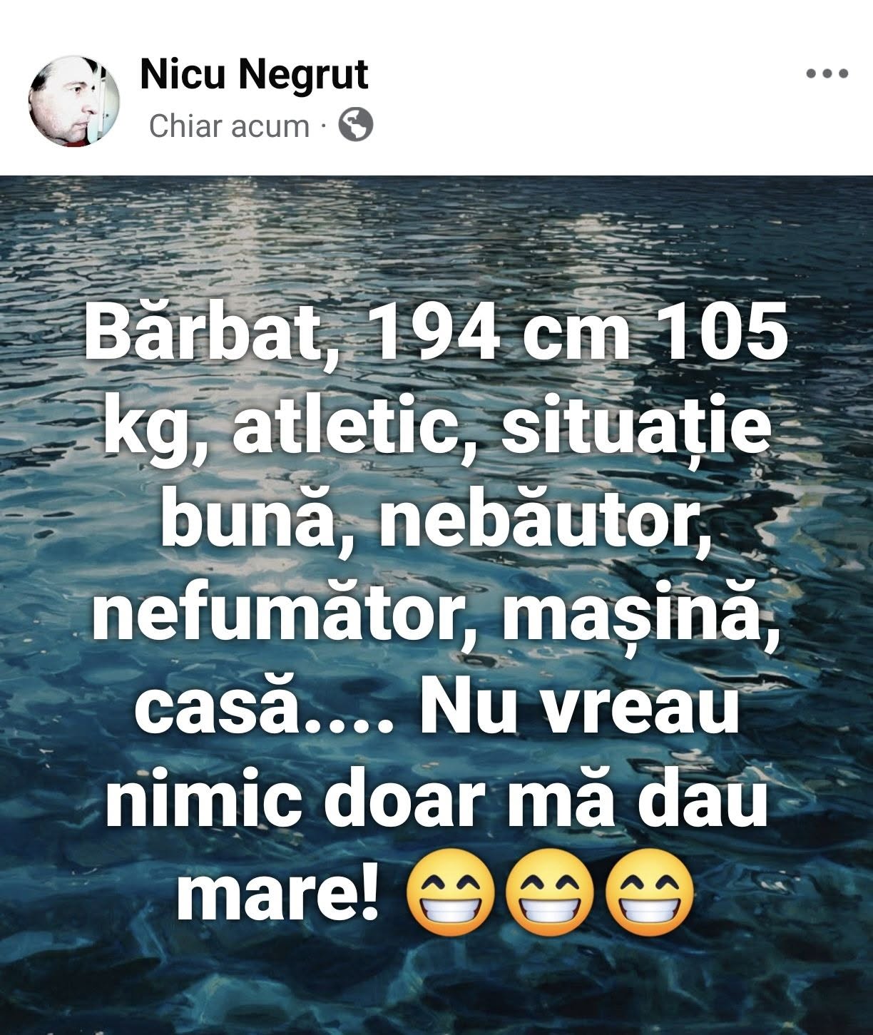 Bărbat, 194 cm, atletic, nefumător... nu vreau nimic, doar mă dau mare