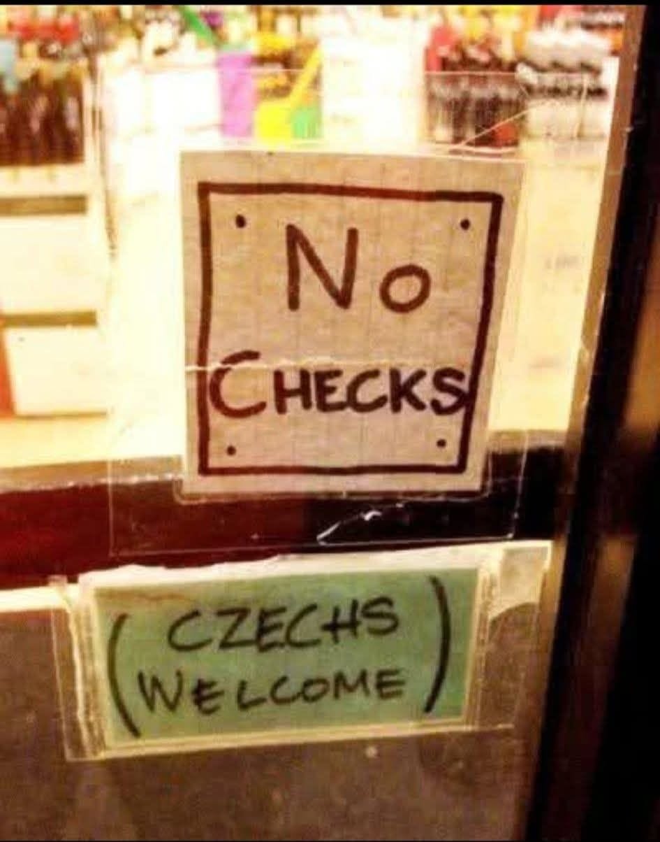 No checks, Czechs welcome