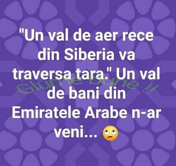 Un val de aer rece din Siberia va traversa țara. Un val de bani din Emiratele Arabe n-ar veni?