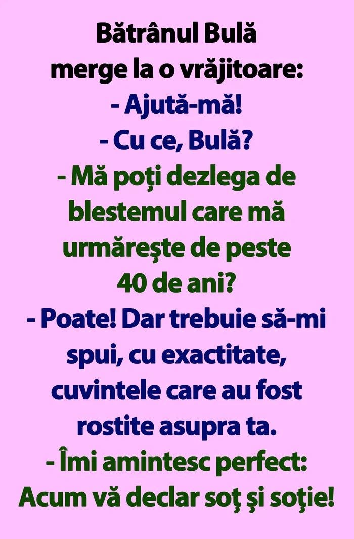 Bătrânul Bulă la vrăjitoare: Vă declar soț și soție