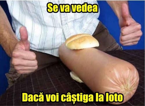 Se va vedea dacă voi câștiga la loto