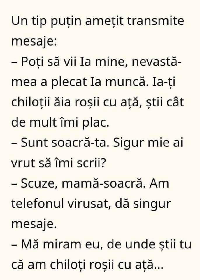 Un tip amețit îi scrie amantei să-și ia chiloții roșii. Răspunsul: Sunt soacră-ta!