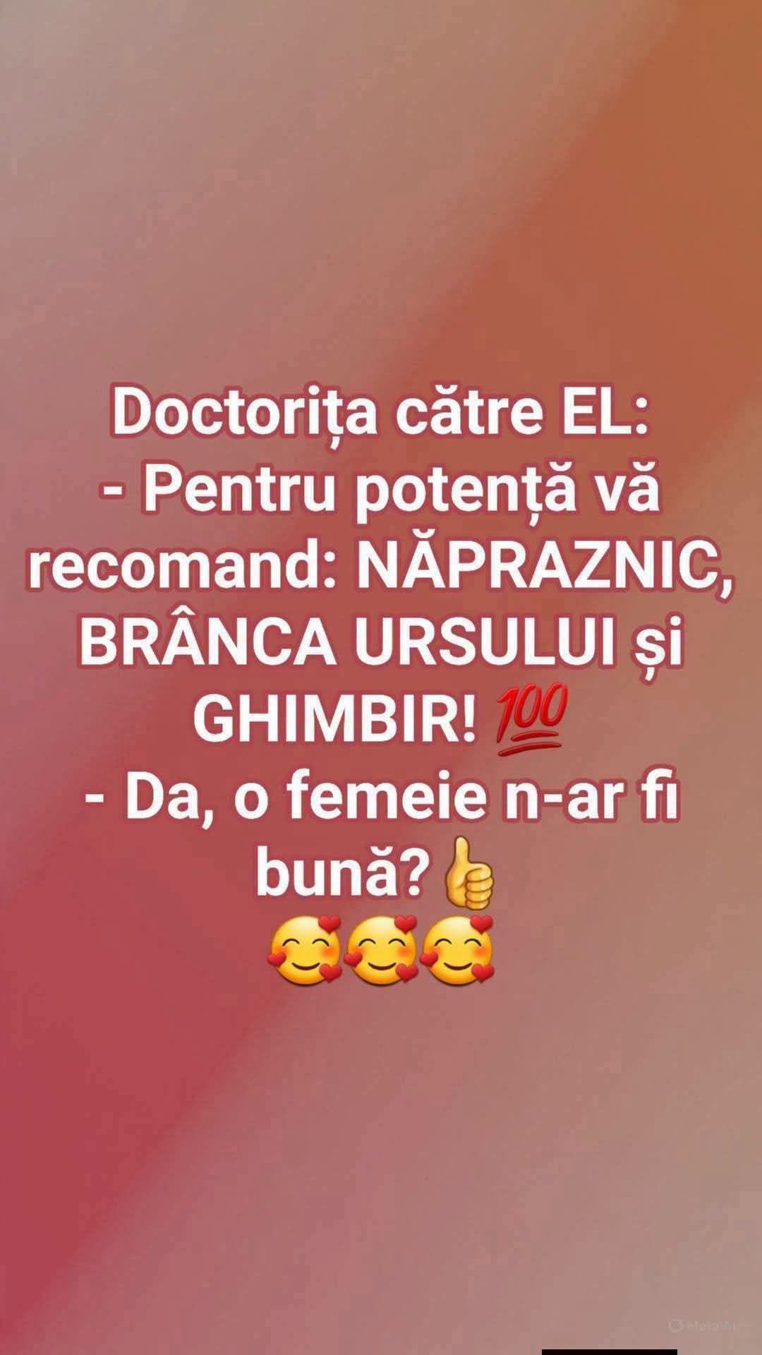 Doctorița: Pentru potență vă recomand brânca ursului și ghimbir. Da' o femeie n-ar fi bună?