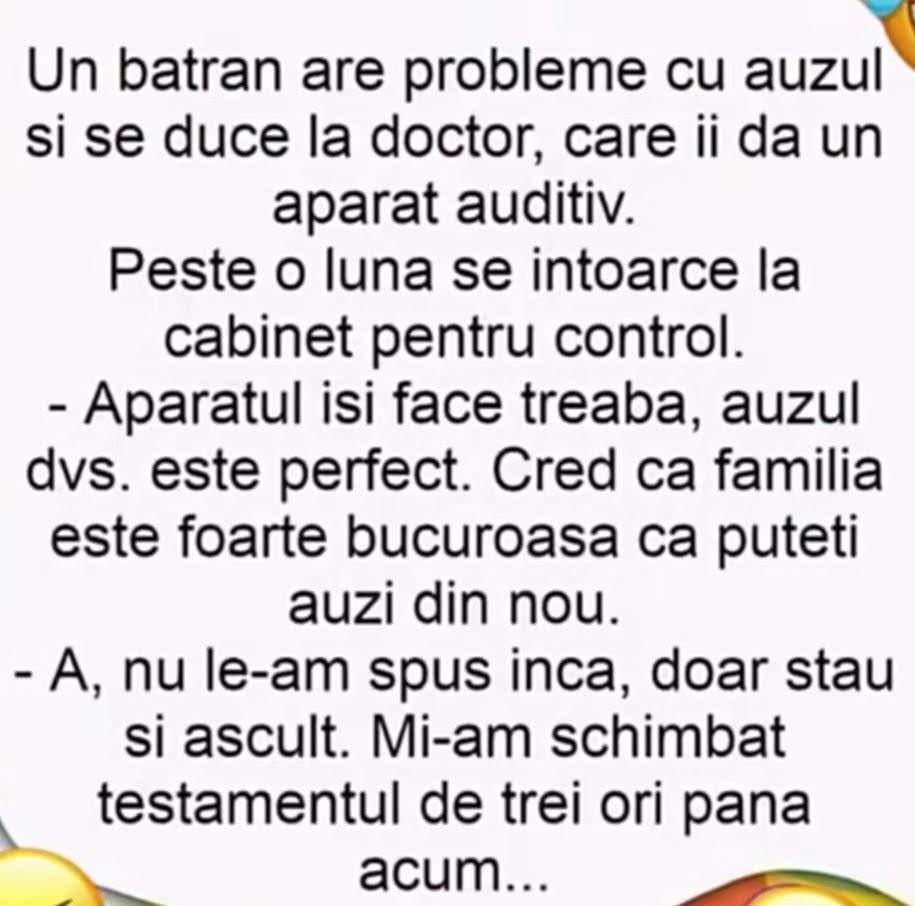 Bătrânul cu aparat auditiv: nu le-am spus încă, doar stau și ascult. Mi-am schimbat testamentul de trei ori