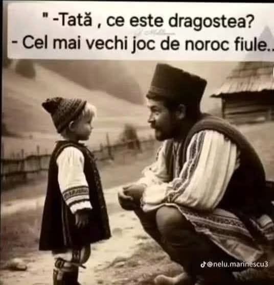 Tată, ce este dragostea? Cel mai vechi joc de noroc, fiule