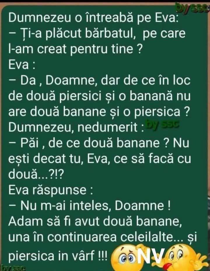 Dumnezeu o întreabă pe Eva: de ce două piersici și o banană, nu două banane și o piersică?