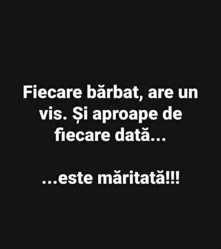 Fiecare bărbat are un vis. Și aproape de fiecare dată... este măritată!