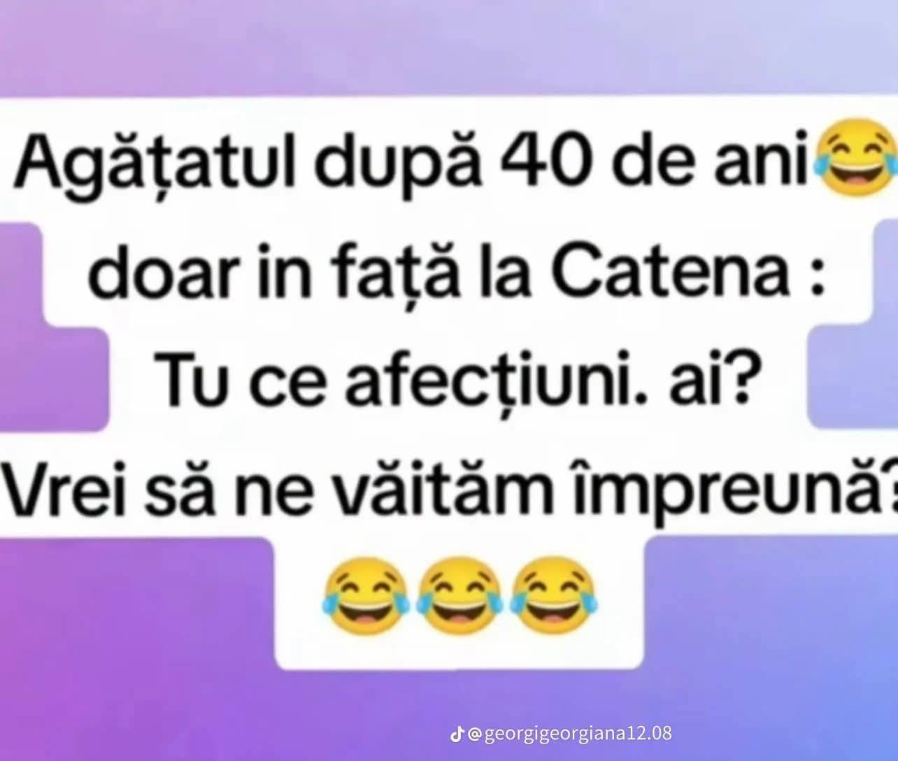 Agățatul după 40 de ani, doar în fața la Catena: Tu ce afecțiuni ai? Vrei să ne văităm împreună?