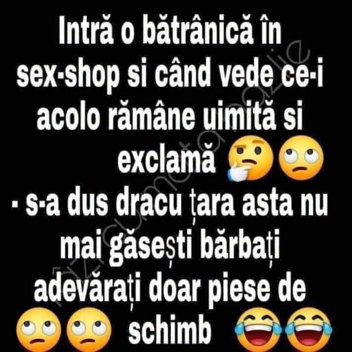 Intră o bătrânică în sex-shop: S-a dus dracu' țara asta, nu mai găsești bărbați adevărați, doar piese de schimb!
