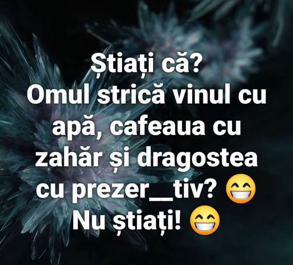 Omul strică vinul cu apă, cafeaua cu zahăr și dragostea cu prezervativ