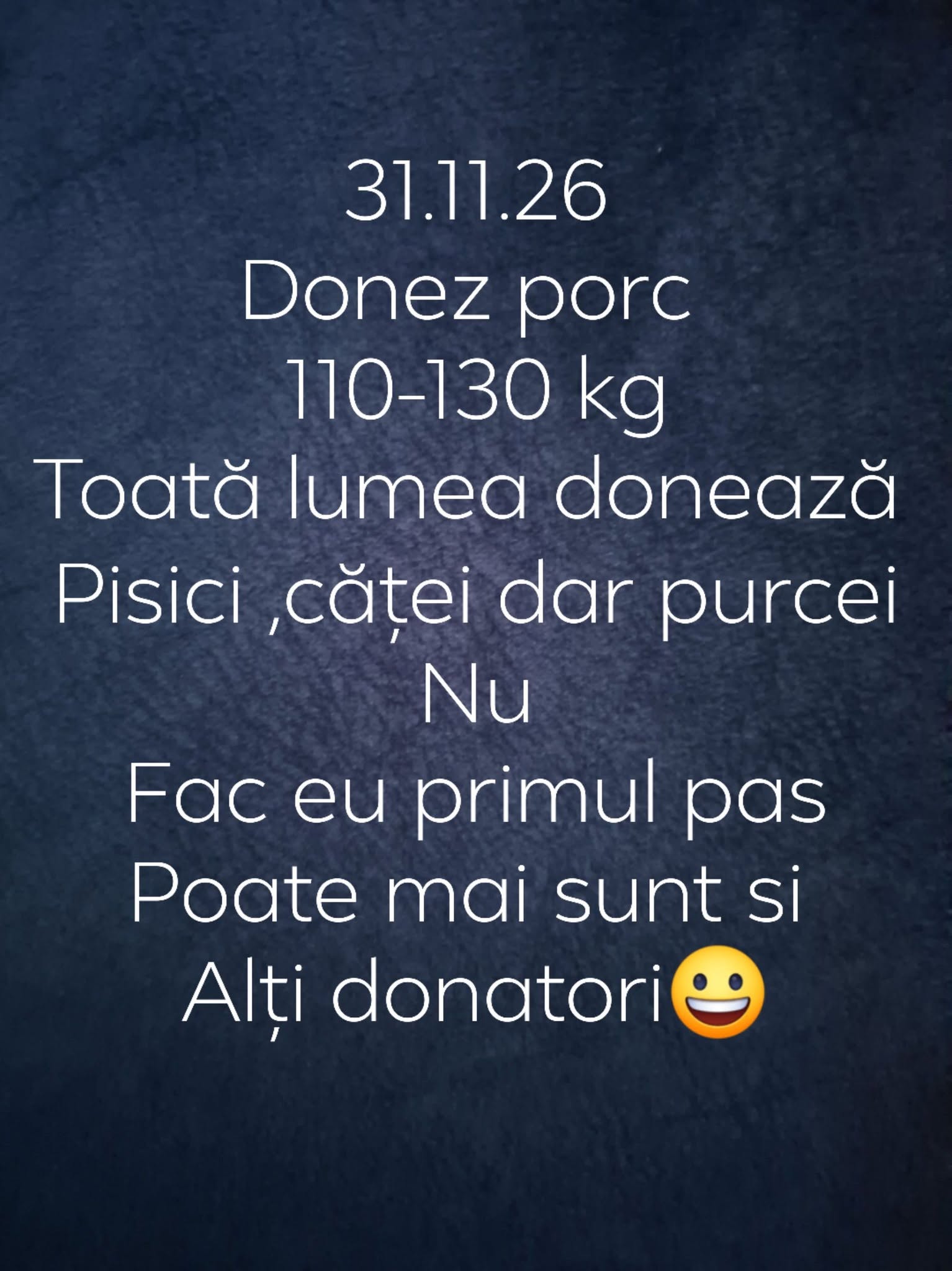 Donez porc 110-130 kg. Toată lumea donează pisici, căței, dar purcei nu. Fac eu primul pas