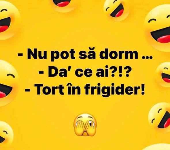 Nu pot să dorm... Da' ce ai?! Tort în frigider!